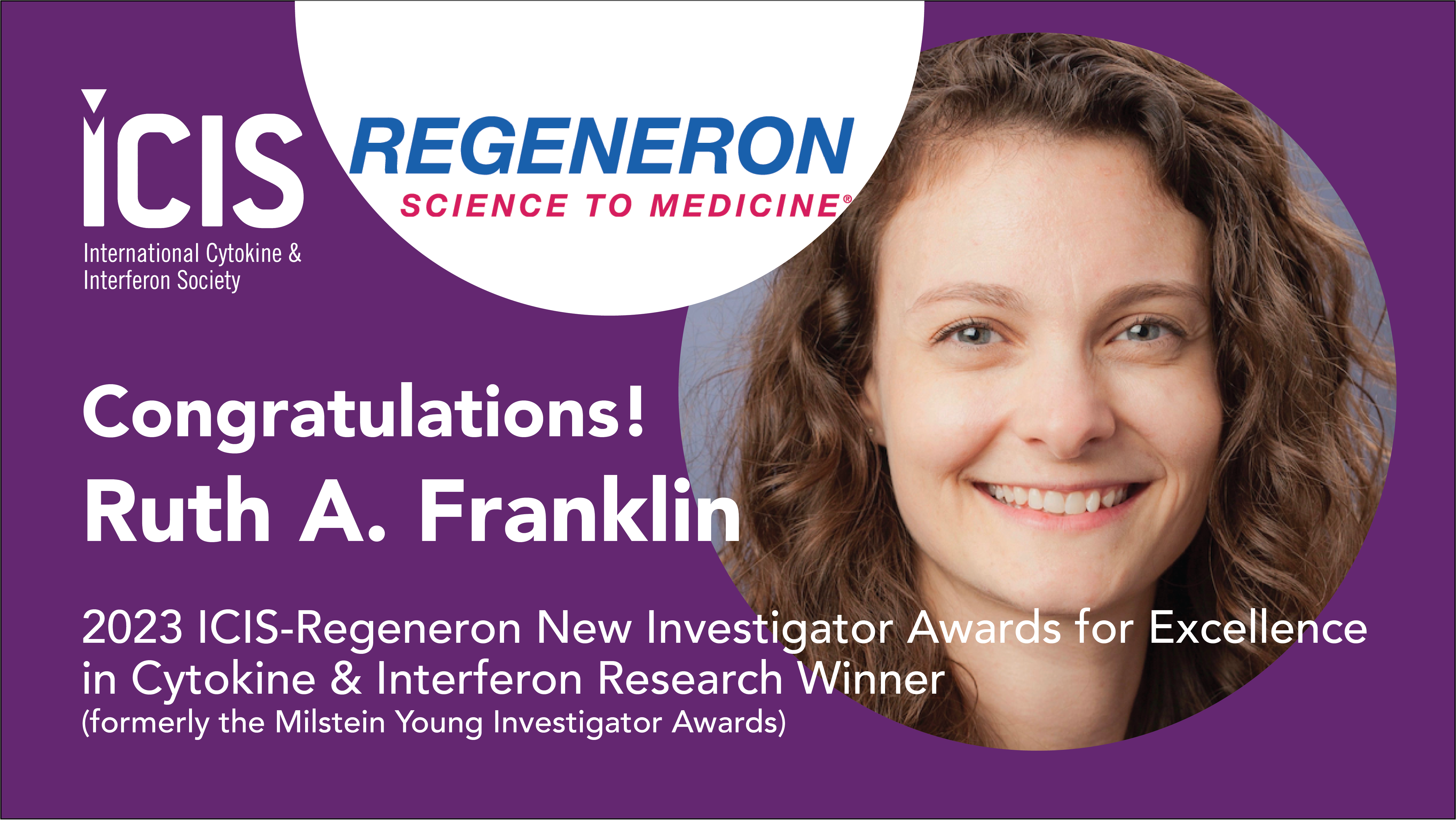 Congratulations Ruth A Franklin Phd 2023 Icis Regeneron New