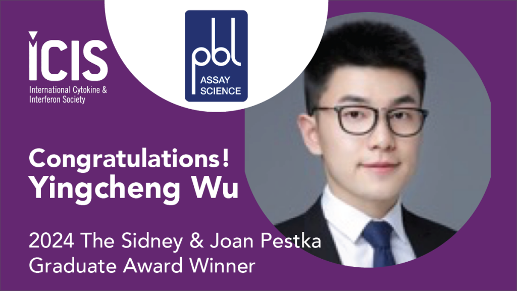 Congratulations Yingcheng Wu, 2024 Sidney & Joan Pestka Graduate Award Winner!