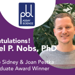 Congratulations Samuel P. Nobs, PhD, 2024 Sidney & Joan Pestka Post Graduate Award Winner, sponsored by PBL Assay Science!